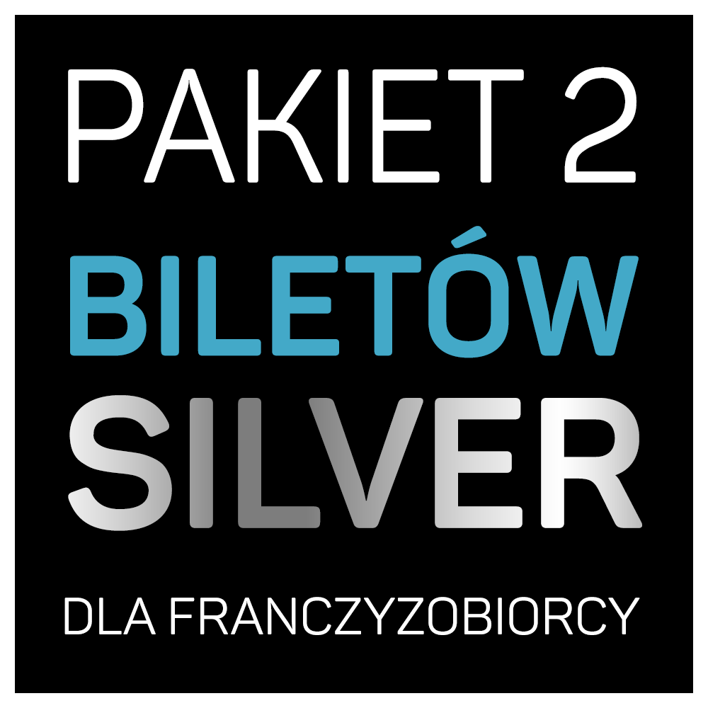 Pakiet 2 biletów SILVER dla Franczyzobiorcy