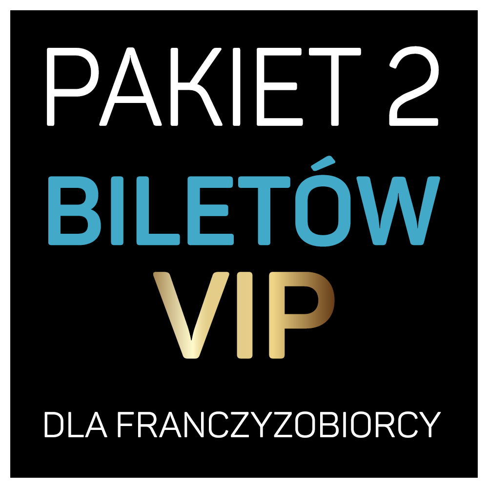 Pakiet 2 biletów VIP dla Franczyzobiorcy