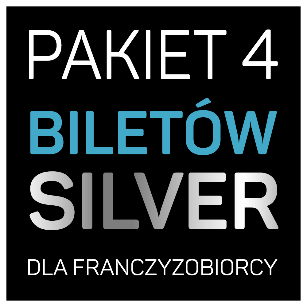 Pakiet 4 biletów SILVER dla Franczyzobiorcy